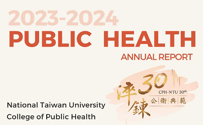 NTU College of Public Health 2023-2024 Annual Report